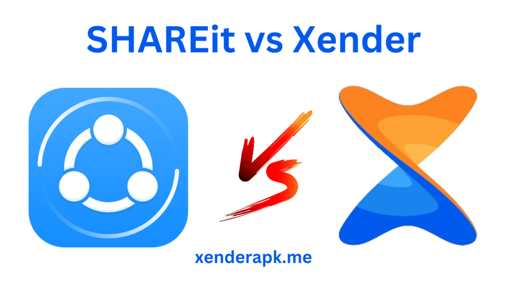 SHAREit vs Xender